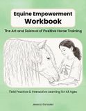 Equine Empowered Equines Equine Empowerment Workbook