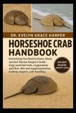 Horseshoe Crab Handbook