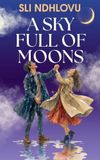 A Sky Full Of Moons