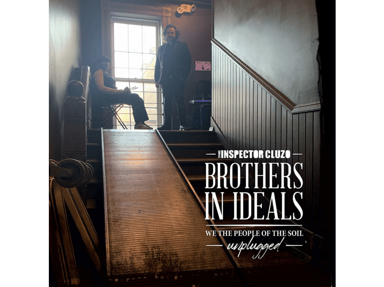 CAROLINE The Inspector Cluzo - Brothers In Ideals - We The People Of The Soil - Unplugged CD
