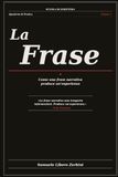 La Frase: Come una frase narrativa produce un'esperienza