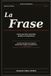 La Frase: Come una frase narrativa produce un'esperienza