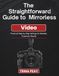 The Straightforward Guide to Mirrorless Video