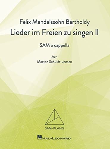 MusicSales Felix Mendelssohn - Liedjes buiten om te zingen Vol. 2 - SAM a Cappella - VOCAL SCORE - 9781705158180