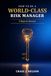 How Icecat How to Be a World-Class Risk Manager: 5 Keys to Success