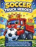Soccer Truck Heroes: Skill & Teamwork Activity Book