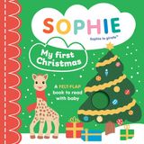 Sophie la girafe Sophie la girafe: My First Christmas
