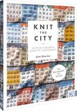 Knit the City: Gestrickte Decken und Kissen mit Hausfassaden. Von Kopenhagen bis Sydney