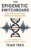 The Epigenetic Switchboard: How Life Tunes Genes Without Changing DNA