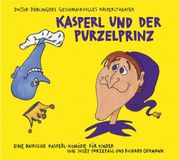 Kasperl Verlag Antje Kunstmann GmbH Kasperl und der Purzelprinz