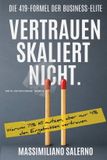 VERTRAUEN tredition VERTRAUEN SKALIERT NICHT: Warum 71 Prozent KI nutzen, aber nur 4 Prozent den Ergebnissen vertrauen.: 5 Paperback