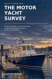 The Independently Published The Motor Yacht Survey