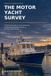 The Independently Published The Motor Yacht Survey
