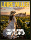 LOIRE VALLEY TRAVEL & HISTORY GUIDE 2027