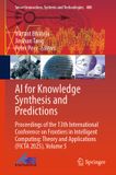 AI Springer Nature AI for Knowledge Synthesis and Predictions: Proceedings of the 13th International Conference on Frontiers in Intelligent Computing: Theory and Applications (FICTA 2025), Volume 5: 480