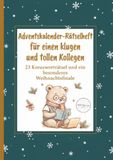 Adventskalender-Rätselheft pour un collègue intelligent et formidable : 23 mots croisés et une finale de Noël spéciale - avec solutions