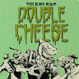 Sonic Rendezvous Double Cheese - Thee Black Album (Green LP)
