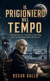 Il prigioniero del tempo: Nikolaj Kozyrev, l’astrofisico del Gulag e gli esperimenti proibiti sull’universo