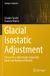 Glacial Springer Geophysics- Glacial Isostatic Adjustment