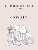 Le Lou Le livre de coloriage by Lou: Cosy life