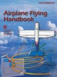Airplane Flying Handbook: Faa-H-8083-3c (2026)