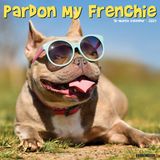 Pardon Willow Creek Press Pardon My Frenchie 2027 12 X 12 Wall Calendar