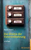 Das Ernst Reinhardt Das Drama der Vaterentbehrung