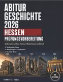 Abitur Independently Published Abitur Geschichte 2026 Hessen Prüfungsvorbereitung