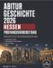 Abitur Independently Published Abitur Geschichte 2026 Hessen Prüfungsvorbereitung