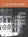 The House With No Address Paperback