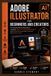 Adobe Illustrator for Beginners and Creators