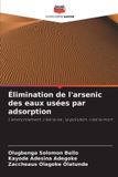 Élimination Editions Notre Savoir Élimination de l'arsenic des eaux usées par adsorption