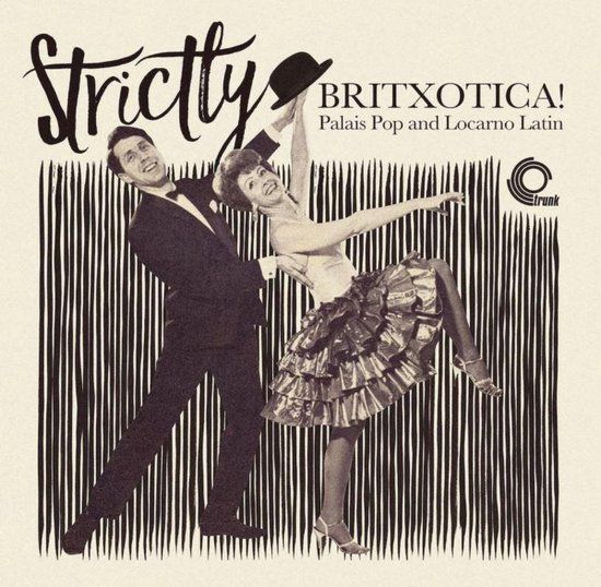 Strictly Various - Strictly Britxotica: Palais Pop And Locarno Latin LP
