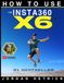 Insta360 Insta360 X6: How To Use the Insta360 X6