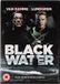 Black Bol Black Water DVD