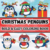 Christmas Bold & Easy Coloring Books Christmas Penguins
