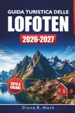 GUIDA TURISTICA DELLE LOFOTEN 2026-2027
