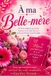 À ma Belle-Mère: Un livre à remplir pour lui dire je t'aime