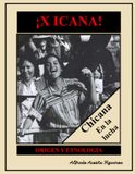 ¡Xicana!: Origen y Etnología