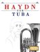 Haydn for Tuba: 10 Easy Themes for Tuba Beginner Book