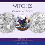 Witches Coloring Book: 50 Enchanted Designs for Adults