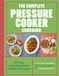 The Libri GmbH The Complete Pressure Cooker Cookbook