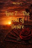 Line 7 - The Cost of Desire