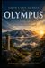OLYMPUS The Mountain of Gods — Now a UNESCO World Heritage Site