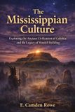 The Bol Ancient Civilizations of the Americas-The Mississippian Culture Paperback