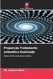 Proporção Tratamento aritmético Iluminado: Ideias centrais e perspectivas práticas