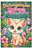 Dschungelzauber Malbuch für Kinder und Senioren