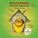 Giacomino pulcino birichino. Ediz. a colori