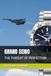GRAND SEIKO: THE PURSUIT OF PERFECTION