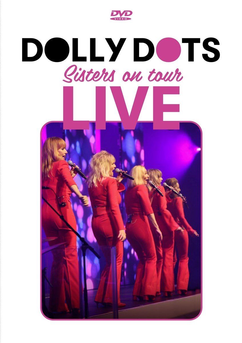 HEARTSELLING Dolly Dots - Sisters On Tour Live 2022 (DVD)